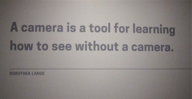 Camera is a tool quote: A camera is a tool for learning to see without a camera. Cooper Hewitt.